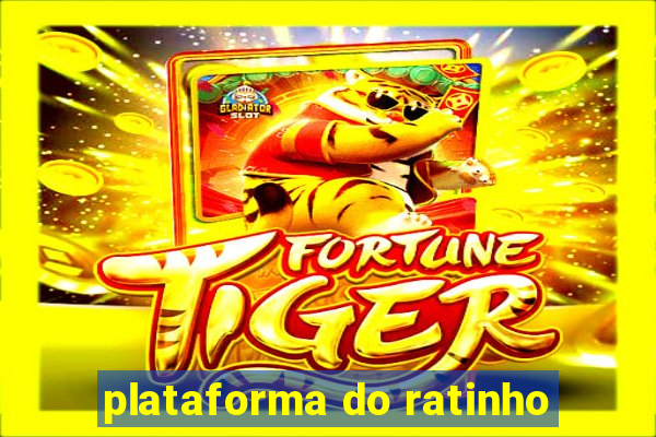 plataforma do ratinho